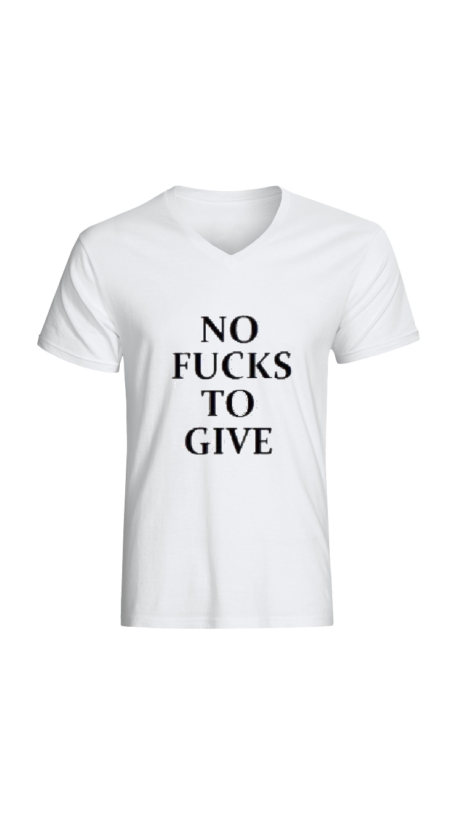 No Fucks To Give White V-Neck T-Shirt