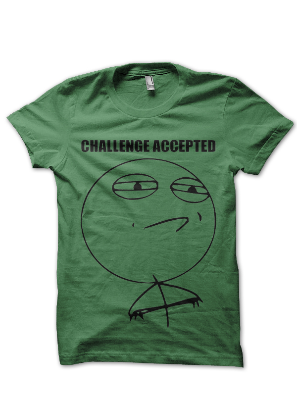 Challenge Accepted Green Tee