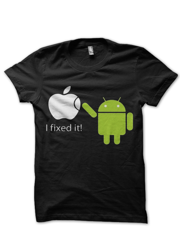 I Fixed It Android Repair Apple Funny T-Shirt - Swag Shirts