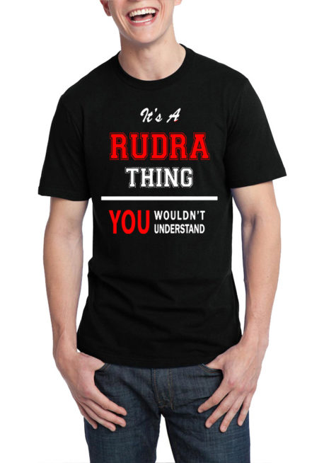 It's A Rudra Thing You Wouldn't Understand Black  T-Shirt