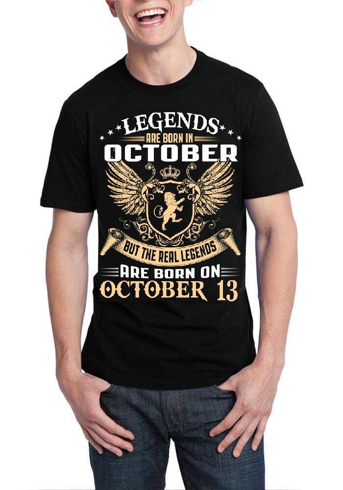 Legends Are Born On October 13 T-Shirt - Image 2