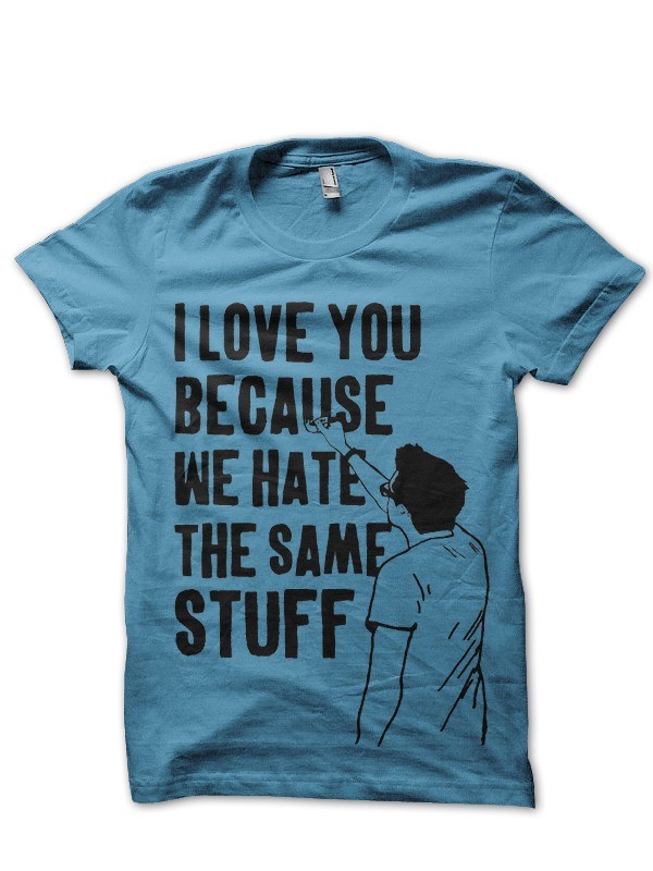 We Hate The Same Stuff T-Shirt - Image 2