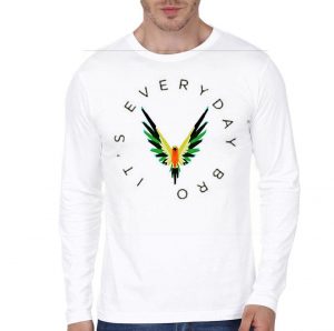 It's Everyday Bro White Full Sleeve T-Shirt