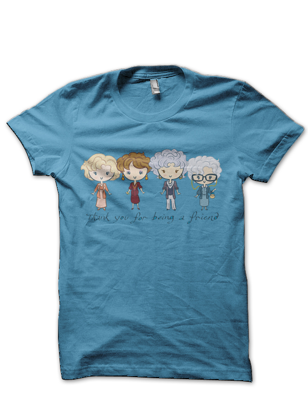 Thank You For Being A Friend Light Blue T-Shirt