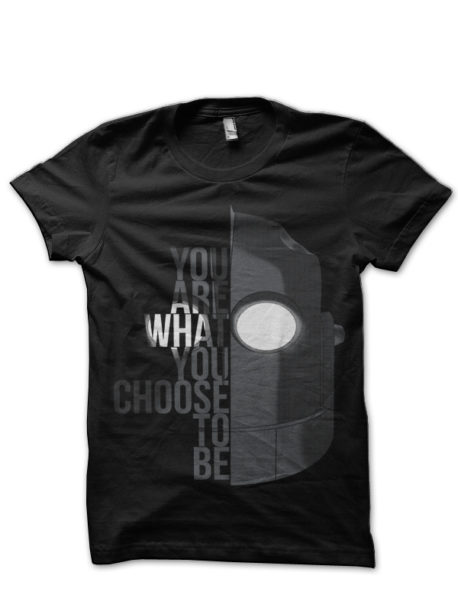 You Are What You Choose To Be Black T-Shirt