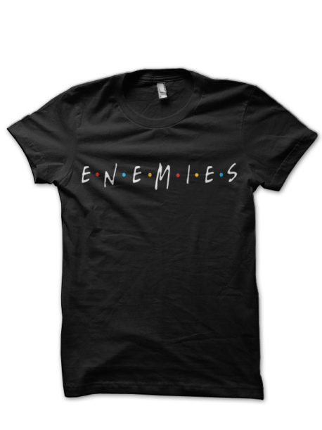 Enemies - Friends Black T-Shirt