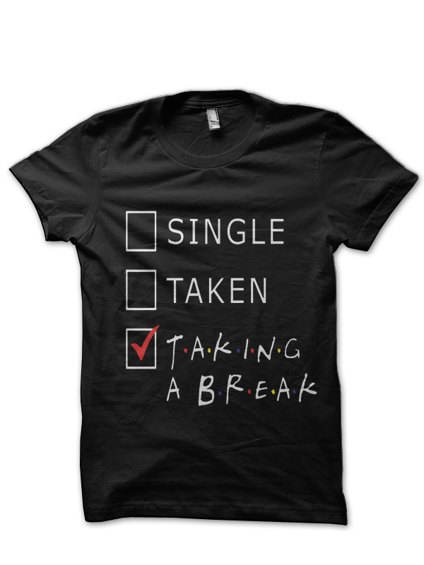 Taking A Break Black T-Shirt