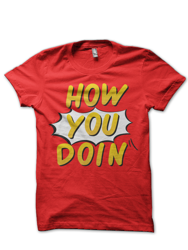 How You Doin - Friends Tv Show Red T-Shirt
