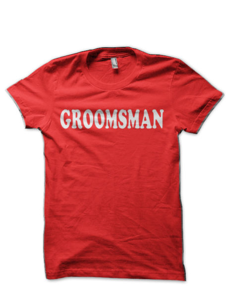 Groomsman For Bachelor Party T-Shirt