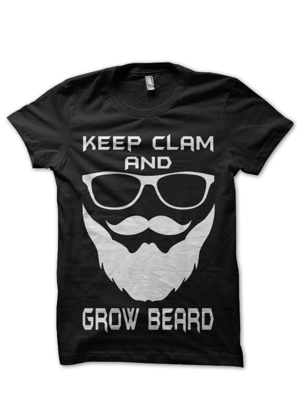 Keep Calm And Grow Beard T-Shirt - Image 2