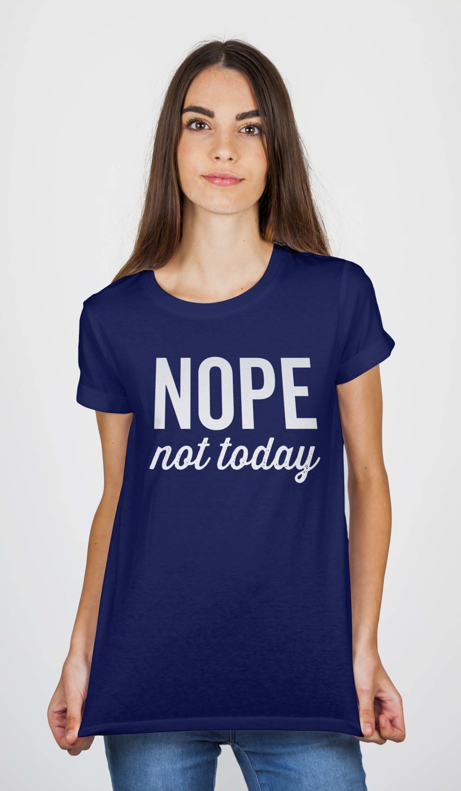 Nope Not Today Navy Blue T-Shirt - Swag Shirts