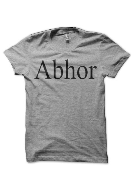 Abhor Half Sleeve T-Shirt