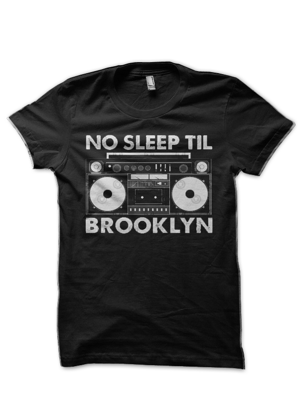 No Sleep Til Brooklyn Half Sleeve T-Shirt