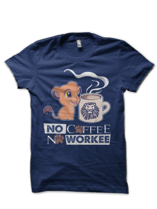No Coffee No Work Half Sleeve T-Shirt