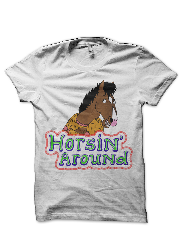 Horsin' Around White Half Sleeve T-Shirt