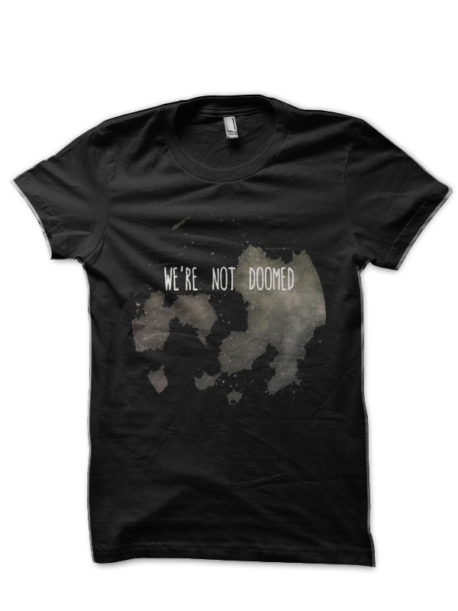 See Sarah Lynn, We Are Not Doomed Black Half Sleeve T-Shirt