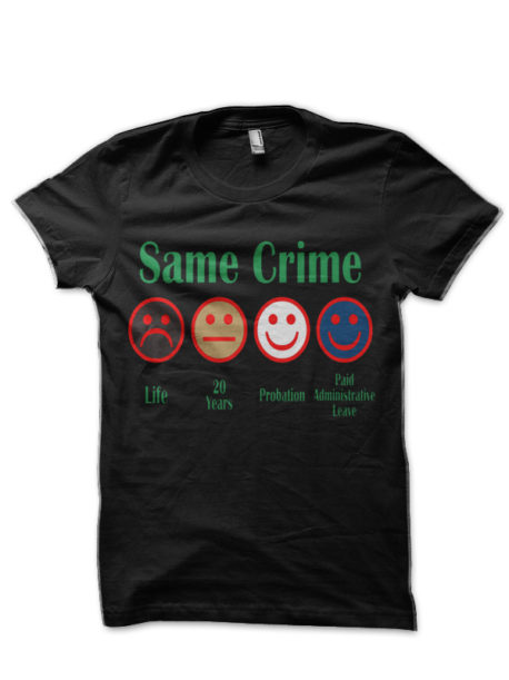 Same Crime More Time Half Sleeve T-Shirt,