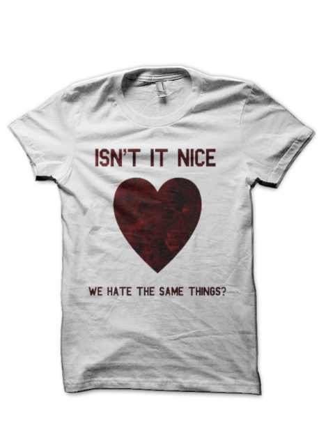 We Hate the Same Things Half Sleeve T-Shirt