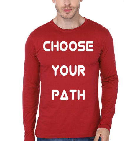 Choos Your Path Full Sleeve T-Shirt