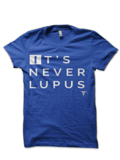 It's Never Lupus (House MD) Royal Blue T-Shirt