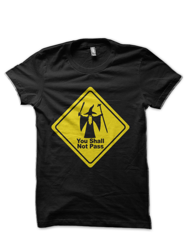 You Shall Not Pass Black T-Shirt