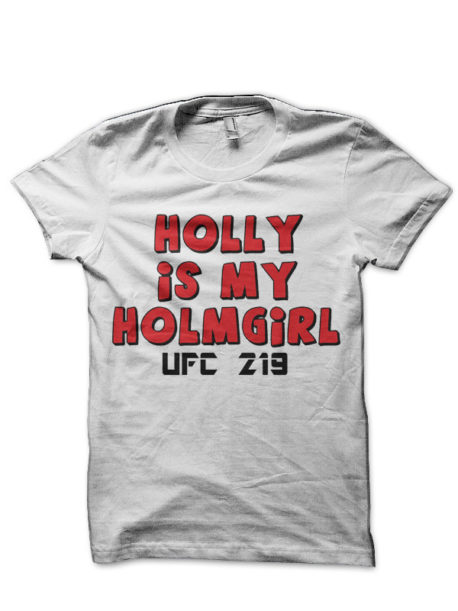 Holly is my Holmgirl! White T-Shirt