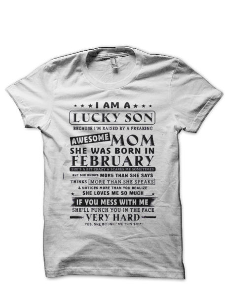 I Am A Lucky Son T-Shirt