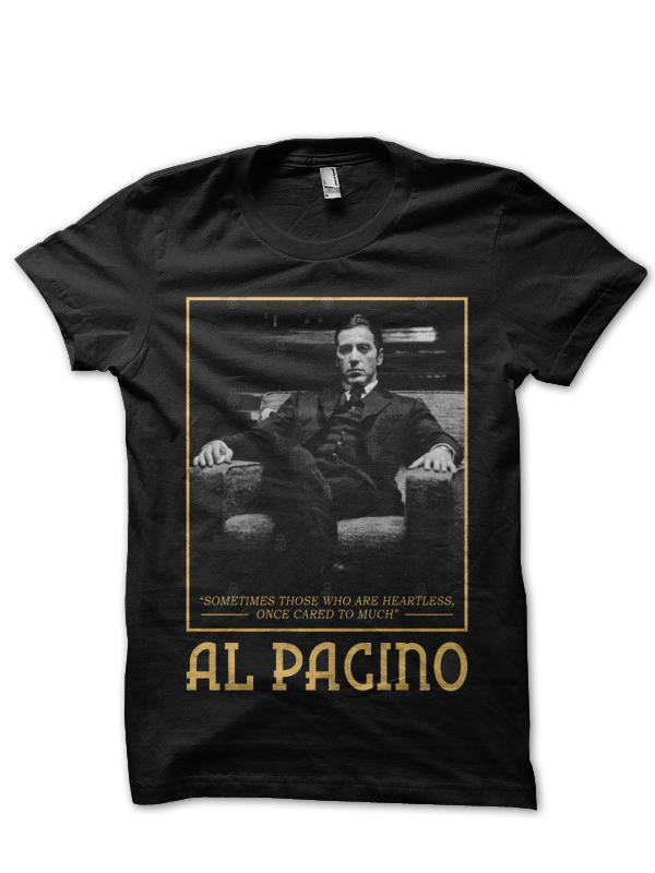Al Pacino T-Shirt - Swag Shirts