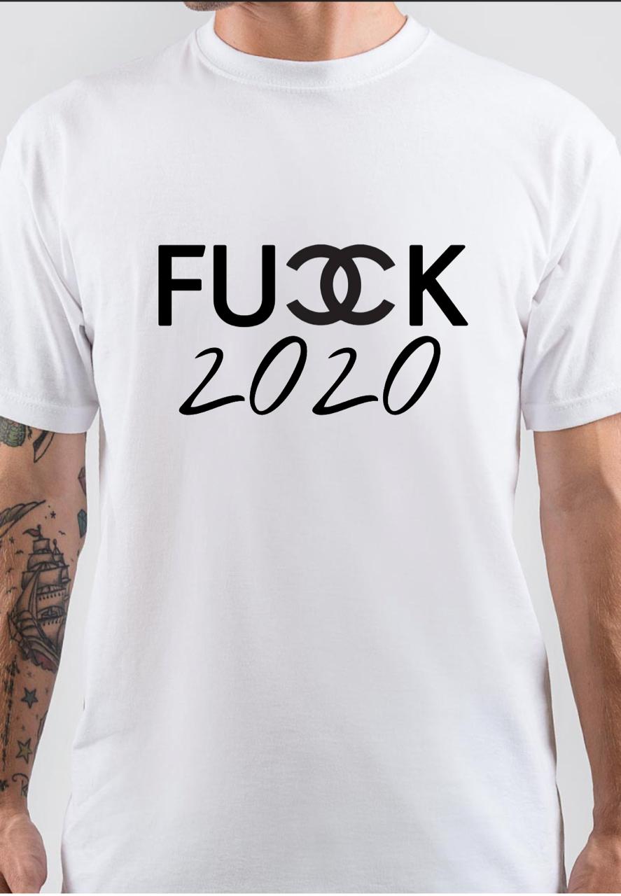 Fuck 2020 T-Shirt