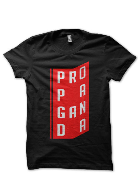 Propaganda T-Shirt