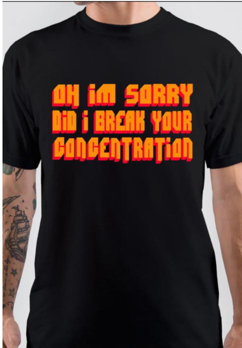 Oh Im Sorry T-Shirt