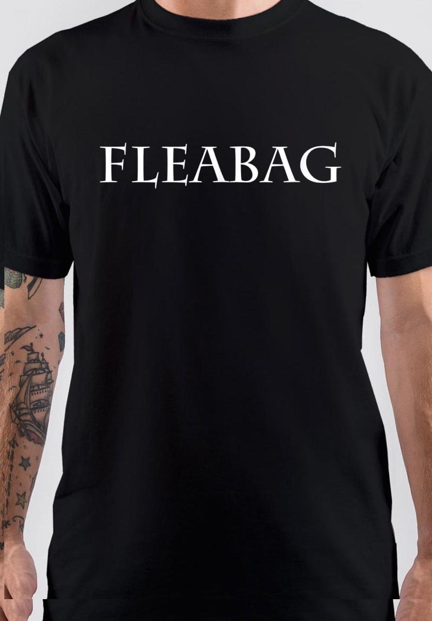 Fleabag T-Shirt | Swag Shirts