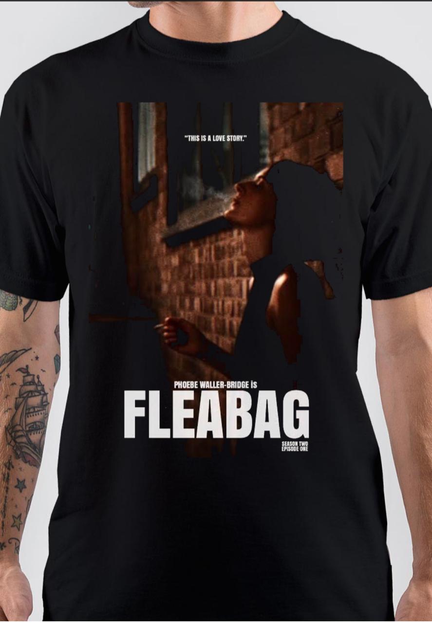 Fleabag T Shirt Swag Shirts
