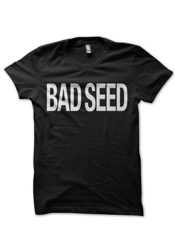 Bad Seeds T-Shirt And Merchandise