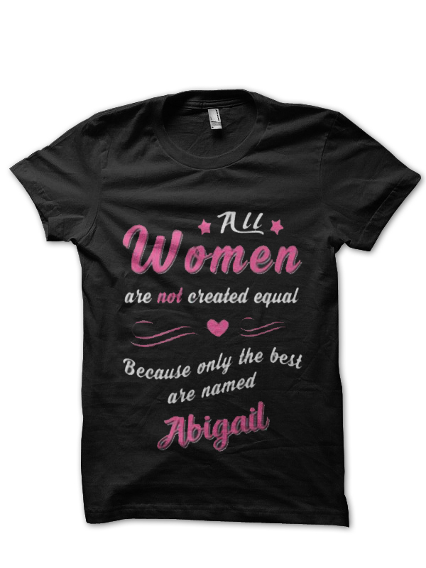 Abigail T-Shirt And Merchandise