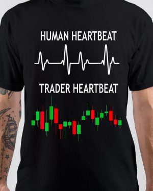Human Heartbeat Trader Heartbeat T-Shirt
