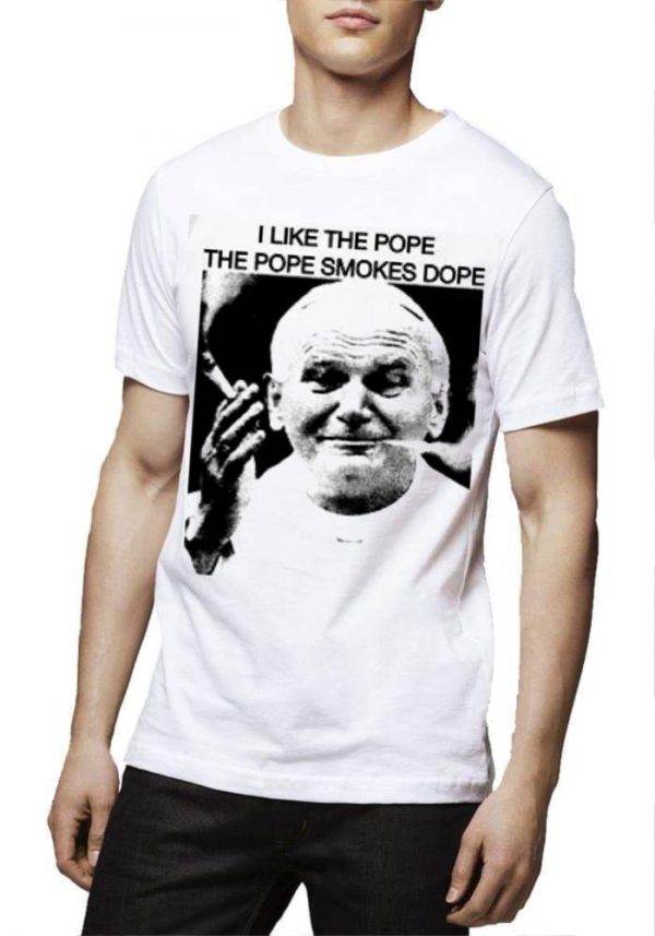I Like The Pope The Pope Smokes Dope T-Shirt | Swag Shirts