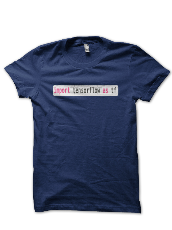 TensorFlow T-Shirt And Merchandise