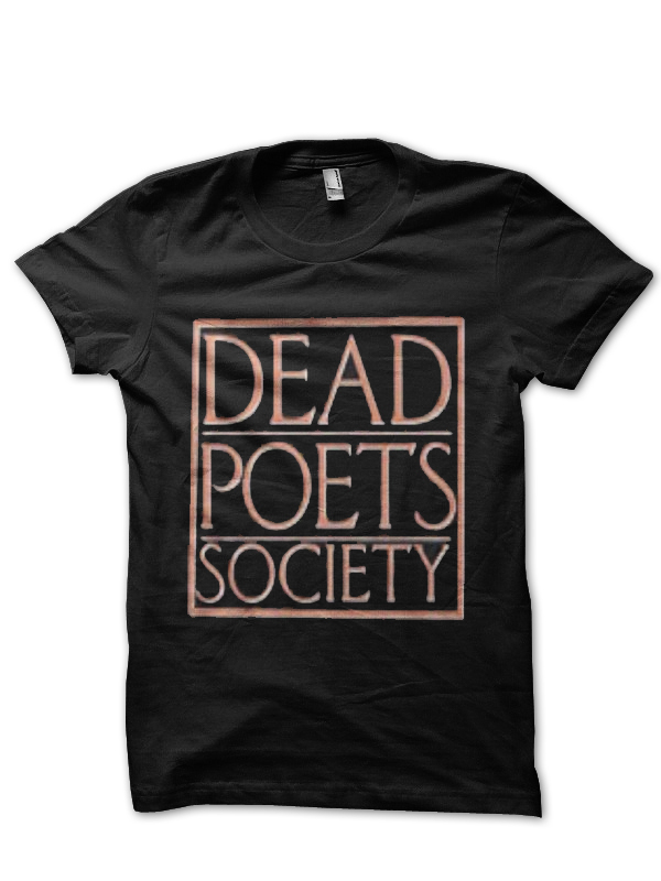 Dead Poets Society T-Shirt And Merchandise