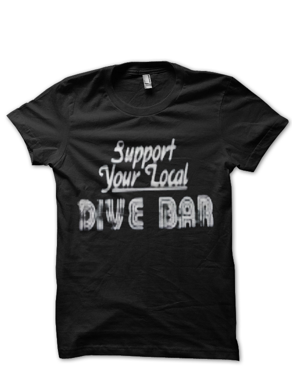 Dive Bar T-Shirt And Merchandise