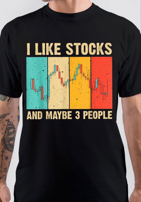 I Like Stocks T-Shirt