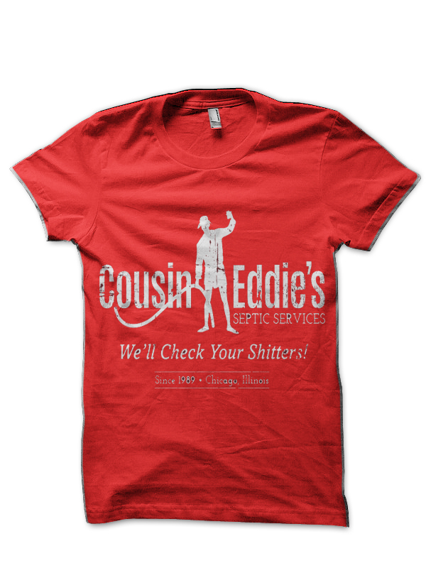 Septic Services Cousin Eddie's (white print) Red T-Shirt