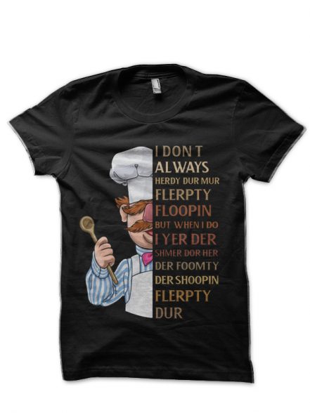 Vert der ferk I dont Always Black T-Shirt