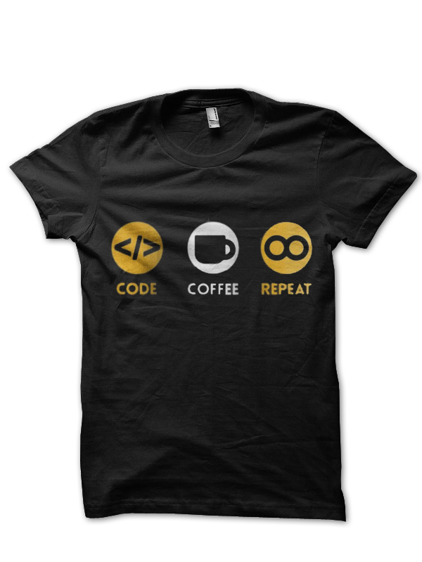 Code Coffee Repeat T-Shirt | Swag Shirts