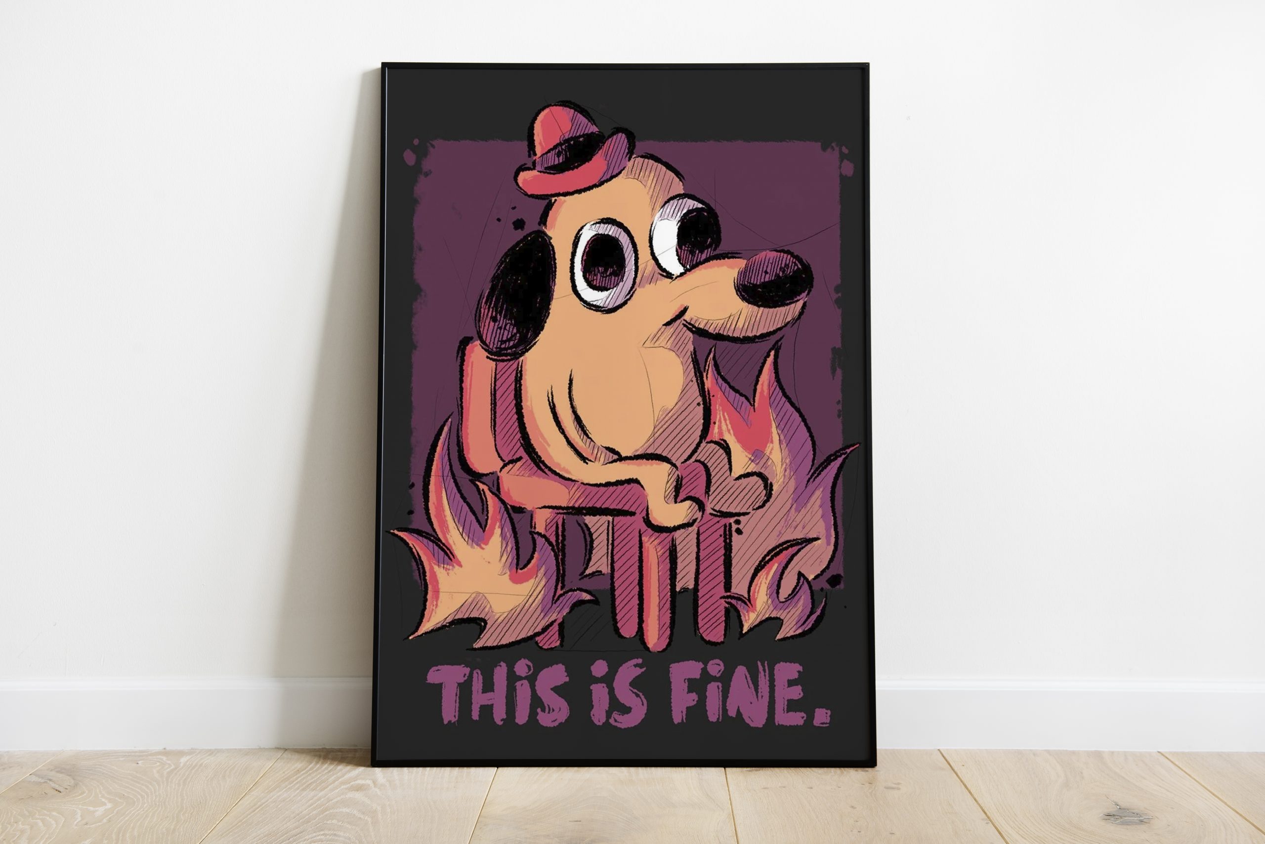 This Is Fine Poster - Swag Shirts