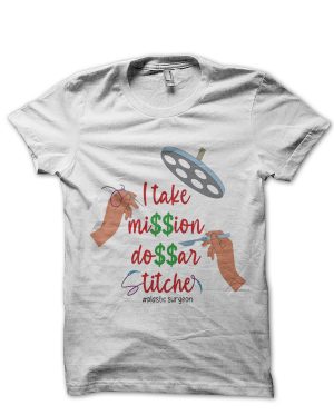 I Take Million Dollar Stitches Doctor T-Shirt