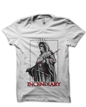 Incendiary T-Shirt And Merchandise
