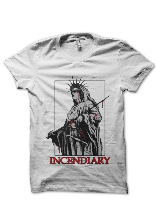 Incendiary T-Shirt And Merchandise