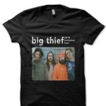 Big Thief T-Shirt