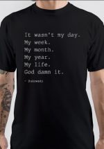 God Damn It T-Shirt